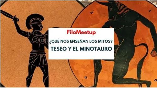 FiloMeetup: ¿Qué nos enseñan los mitos? Teseo y el Minotauro
