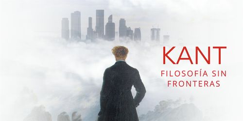 KANT: Filosofía sin fronteras (Conferencia)